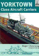 Yorktown Class Aircraft Carriers