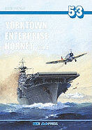 Yorktown, Enterprise, Hornet Vol. I