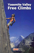 Yosemite Valley Free Climbs: Supertopos