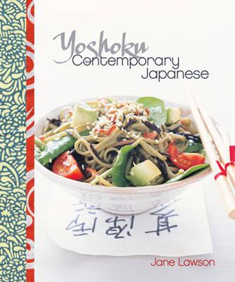 Yoshoku: Contemporary Japanese - Lawson, Jane