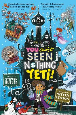 You Ain't Seen Nothing Yeti! - Butler, Steven