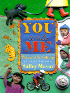 You and Me: Poems of Friendship - Mavor, Sally