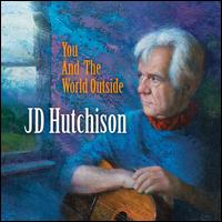 You and the World Outside - John D. Hutchison