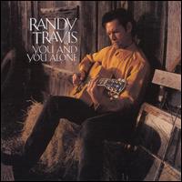You and You Alone - Randy Travis