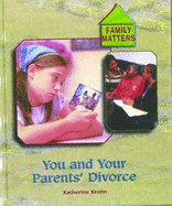 You and Your Parents Divorce - Krohn, Katherine E
