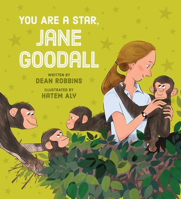 You Are a Star, Jane Goodall - Robbins, Dean