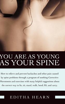 You Are as Young as Your Spine - Hearn, Editha, and Adlerova, Charlotta (Creator)