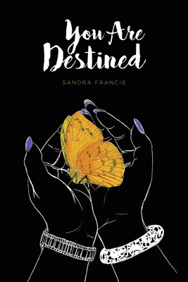 You Are Destined - Francis, Sandra