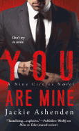 You Are Mine: A Nine Circles Novel
