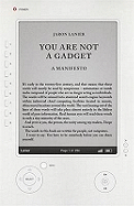 You Are Not A Gadget: A Manifesto