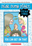 You Can Bet on That (Dear Dumb Diary Year Two #5)