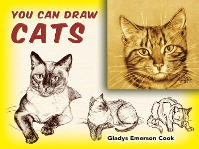 You Can Draw Cats - Cook, Gladys Emerson