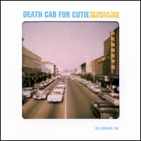 You Can Play These Songs with Chords - Death Cab for Cutie