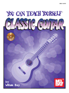 You Can Teach Yourself Classic Guitar