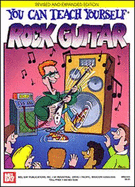 You Can Teach Yourself Rock Guitar - Bay, William, and Lauria, Vince, and Lonergan, Mark