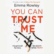 You Can Trust Me: The gripping, glamorous psychological thriller you won't want to miss