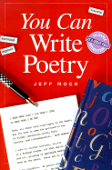 You Can Write Poetry - Mock, Jeff