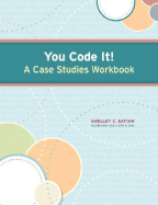 You Code It! a Case Studies Workbook