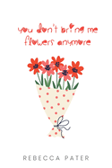 You Don't Bring Me Flowers Anymore