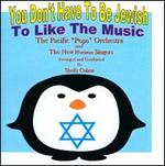You Don't Have to Be Jewish to Like the Music