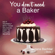 You Don't Need a Baker