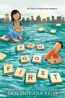 You Go First - Kelly, Erin Entrada