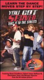 You Got Served: Take It to the Streets