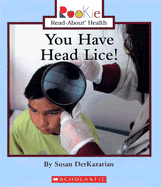 You Have Head Lice!