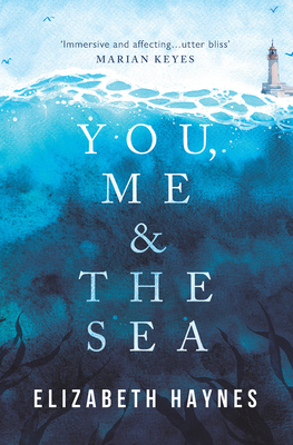 You, Me & the Sea - Haynes, Elizabeth