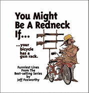 You Might Be a Redneck If . . .