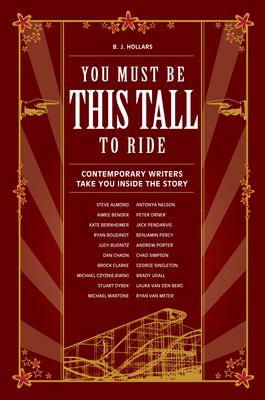 You Must Be This Tall to Ride - Hollars, B J, Mfa