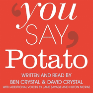 You Say Potato: A Book About Accents