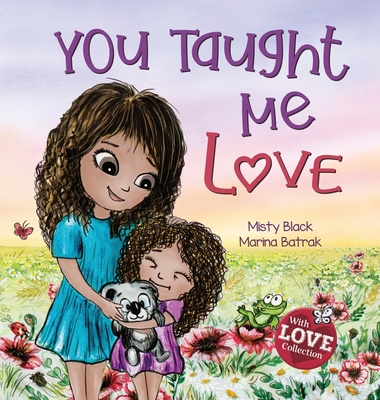 You Taught Me Love: Second Edition - Black, Misty
