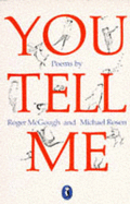 You Tell Me: Poems