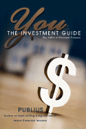 You: The Investment Guide: The ABCs of Personal Finance