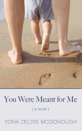 You Were Meant for Me