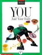 You & Your Body - Scholastic Professional Books