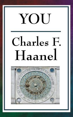 You - Haanel, Charles F
