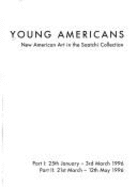 Young Americans: New American Art in the Saatchi Collection - Deitch, Jeffrey