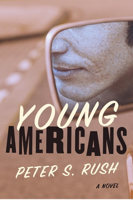 Young Americans - Rush, Peter S