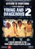 Young and Dangerous 2
