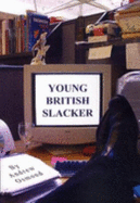 Young British Slacker - Osmond, Andrew