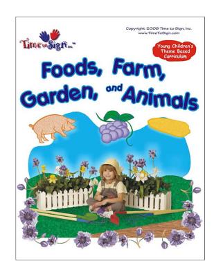 Young Childen's Theme Based Curriculum: Foods, Farm, Garden and Animals - Hubler Cda, Lillian I, and Hubler Ed S, Michael S