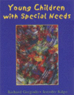 Young Children with Special Needs: An Introduction to Early Childhood Special Education