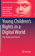 Young Children's Rights in a Digital World: Play, Design and Practice