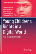 Young Children's Rights in a Digital World: Play, Design and Practice
