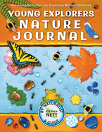 Young Explorers Nature Journal: Observing Activities for Exploring Nature Outdoors