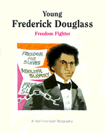 Young Frederick Douglass - Pbk (Fs Bio) - Wright, David, and Woods, Andrew, and Woods, Janet