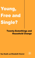 Young, Free, and Single?: Twenty-Somethings and Household Change