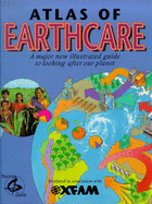 Young Gaia Atlas of Earthcare: A Guide to Looking After Our Planet - Litvinoff, Miles